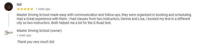 Sid - instructor Lisa and Dennis- London-Mississauga - Master Drivers - Master Driving School - G1 - G2-G2 road tests- in-car training